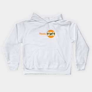 Thanks crypto Kids Hoodie